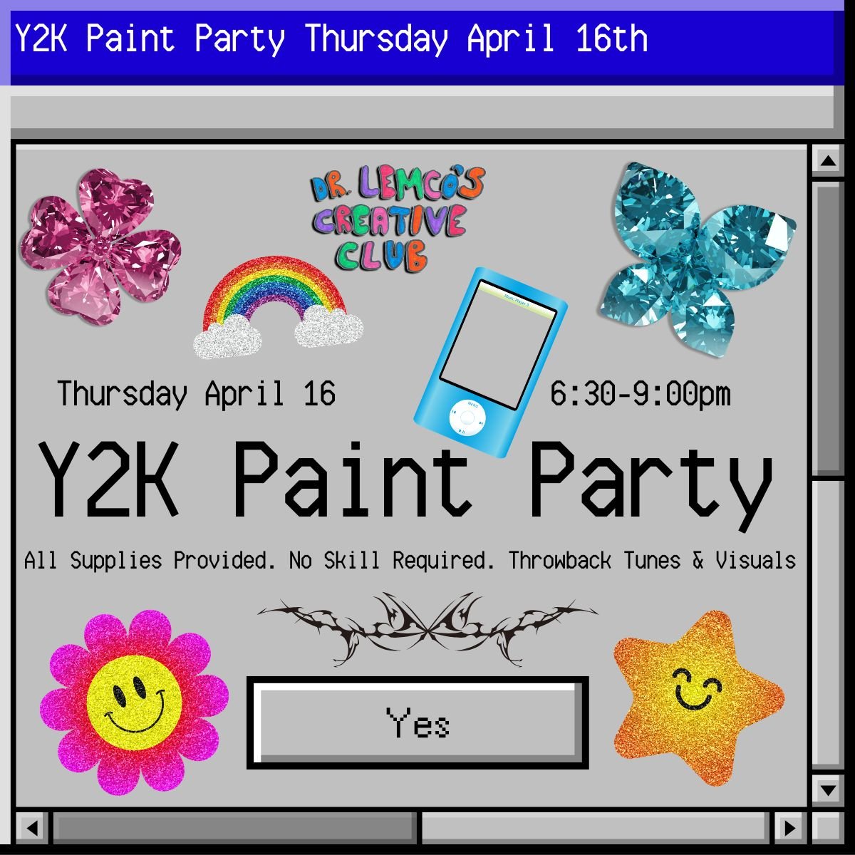 Dr Lemco’s Thursday Night Paint Party: Y2K! Nostalgia, Art, &amp; 2000's Bangers