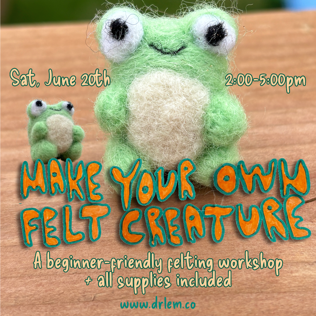 Make Your Own Felt Creature | A beginner-friendly felting workshop