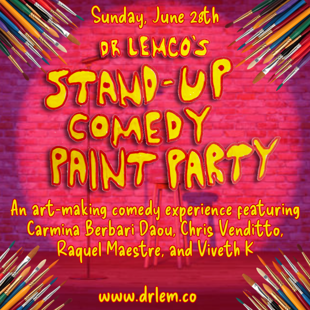 Dr Lemco's Stand-Up Comedy Paint Party