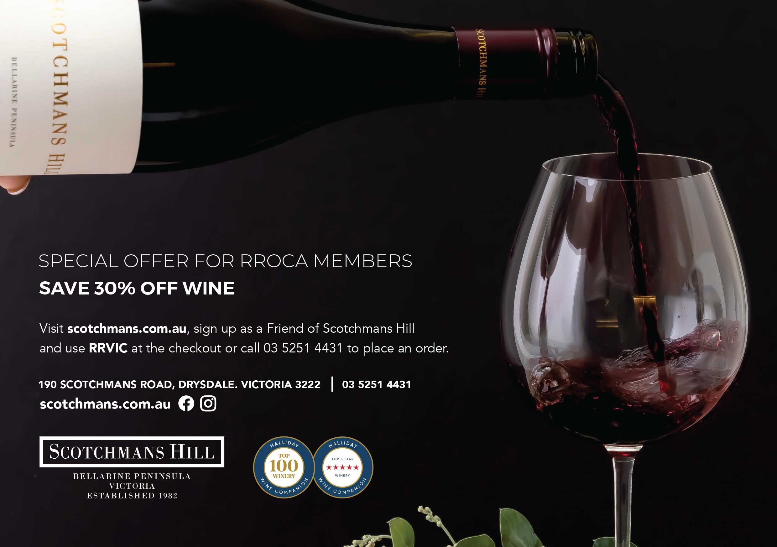 A hand pouring a bottle of red wine into a wine glass against a black background, with promotional text for Scotchmans Hill winery offering a 30% discount for RROCA members and contact details.
