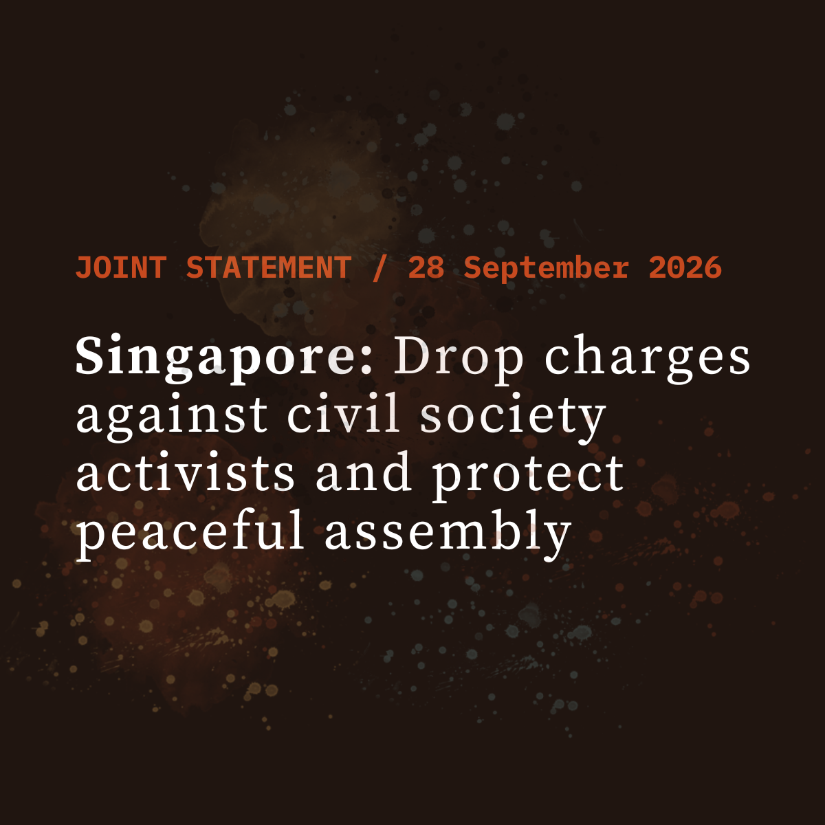 Singapore: Drop charges against civil society activists and protect peaceful assembly