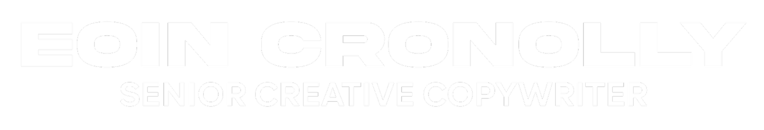 Eoin Cronolly &mdash; Senior Creative Copywriter