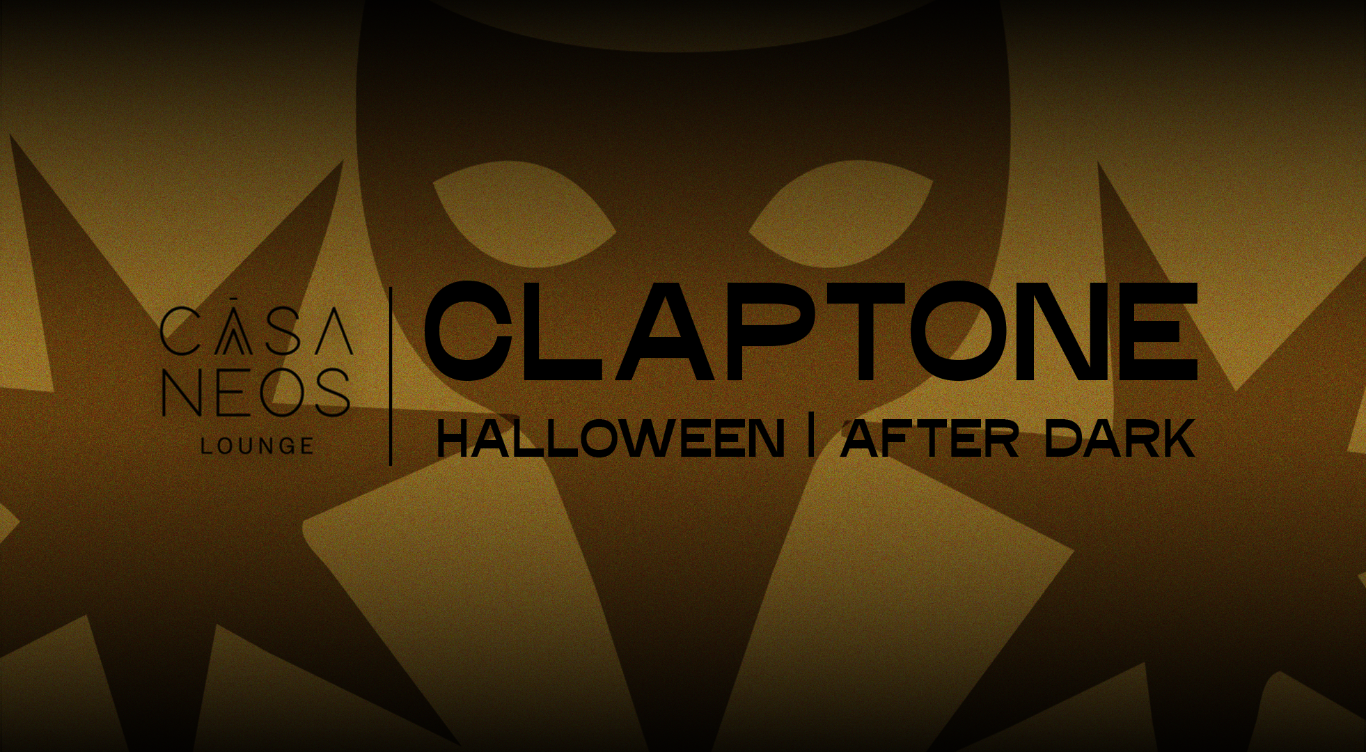 A promotional banner for a Halloween event called 'Claptone' at Casa Neos Lounge, featuring a dark, spooky background with abstract pumpkin shapes and text indicating the event is happening 'After Dark'.