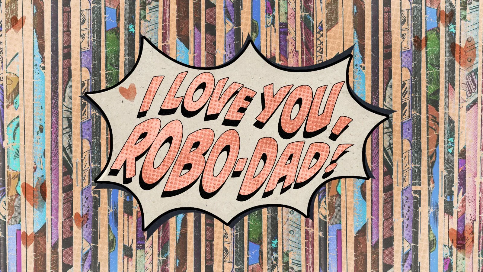 IloveYouRoboDad_Title_v02_DG.jpg