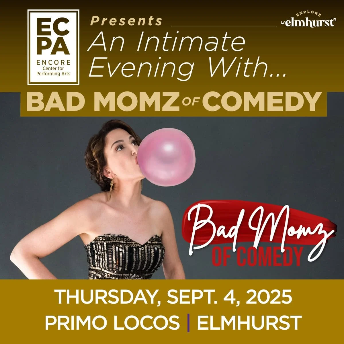 Bad Momz of Comedy at Encore Center for the Performing Arts
