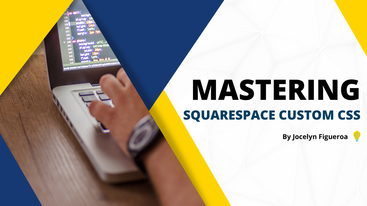 Unlock The Power Of Squarespace Custom Css Enhance Your Site S Style