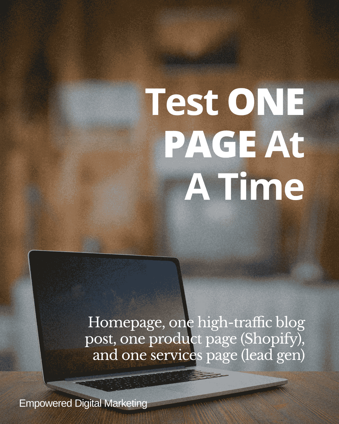 Test one page at a time.