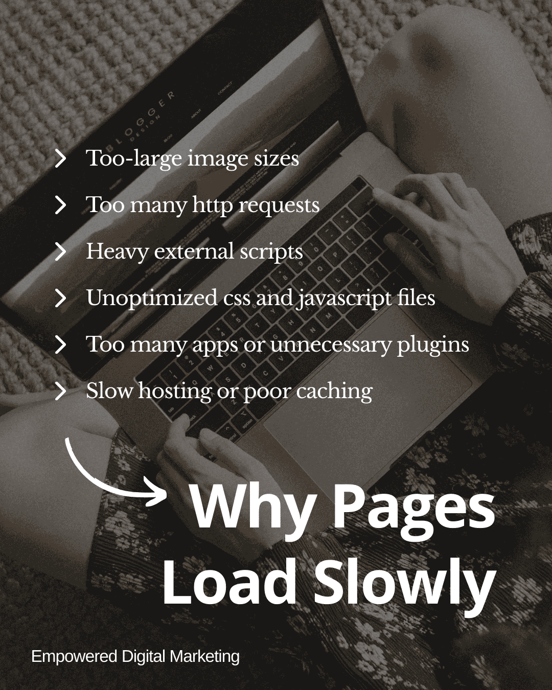 Too large image sizes, too many HTTP requests, heavy external scripts, unoptimized css and javascript files, too many apps, slow hosting.