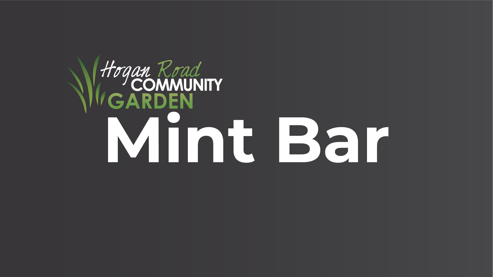 HRCG&amp;G Mint Bar &amp; Plant Drive