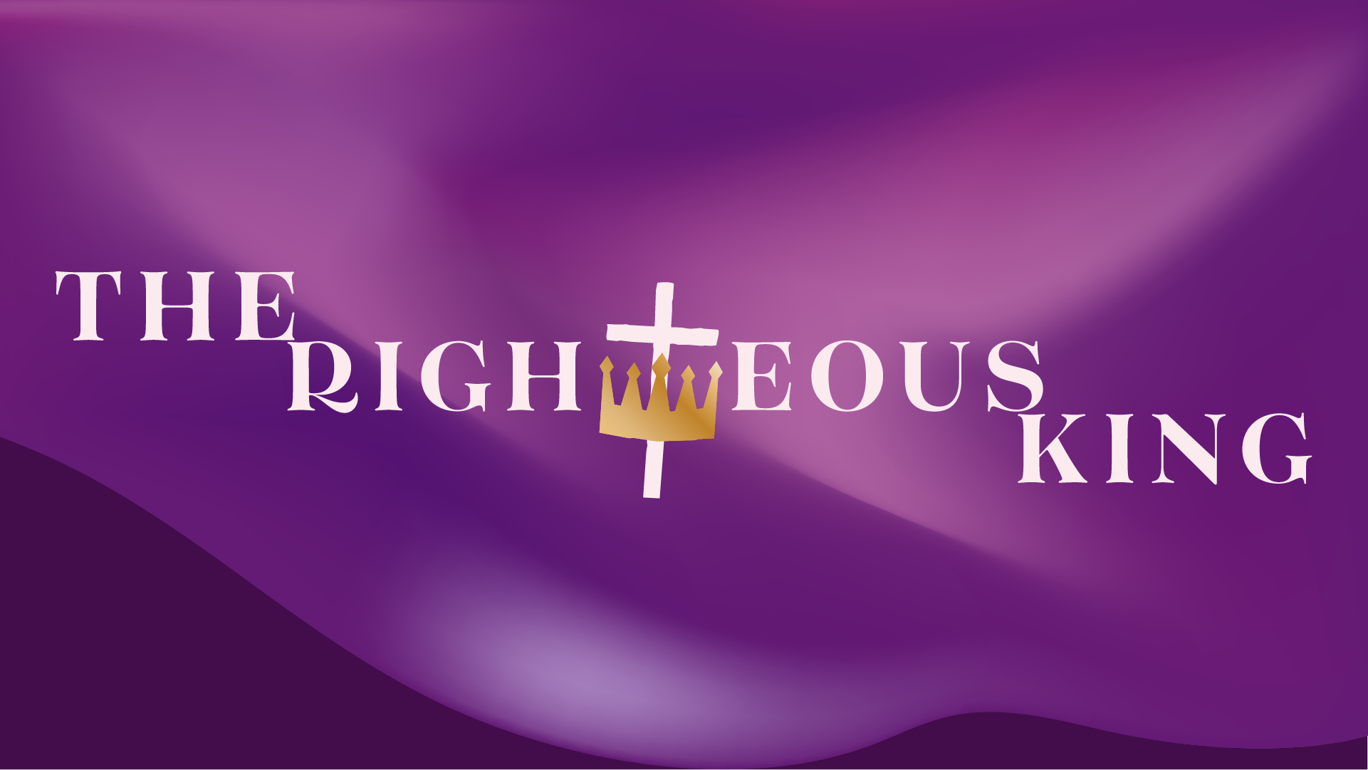 Arrival of The Righteous King