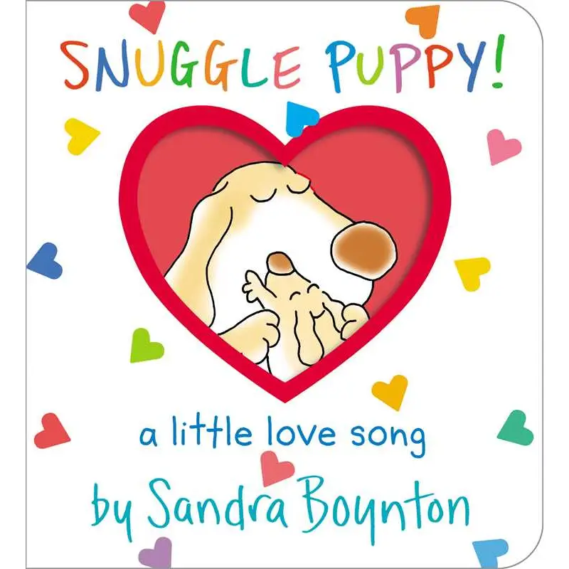 Snuggle Puppy! By Sandra Boynton