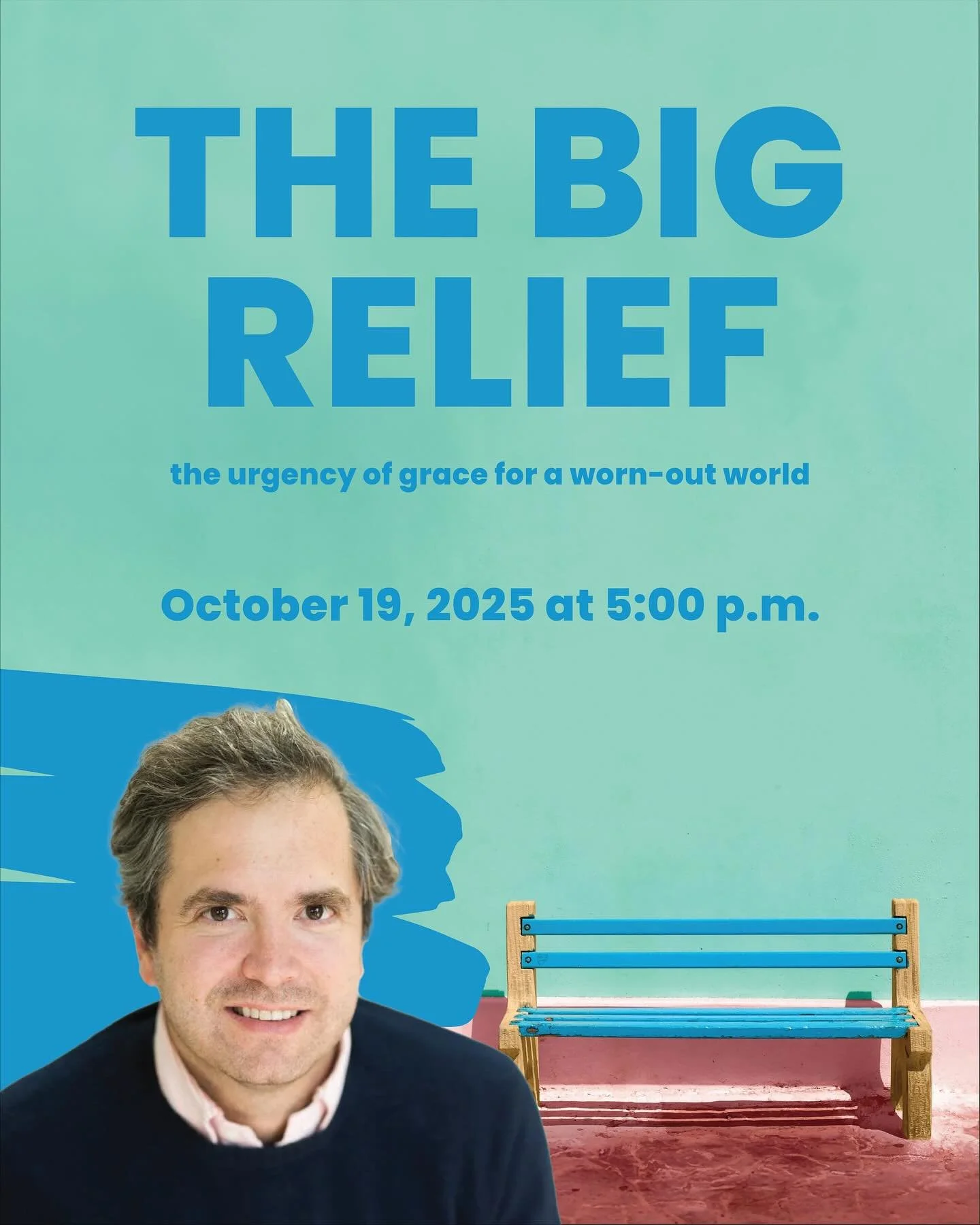 Join us on October 19 at 5pm. @davezahl will be preaching at our evening worship service followed by good conversation over a shared meal. #TheBigRelief
