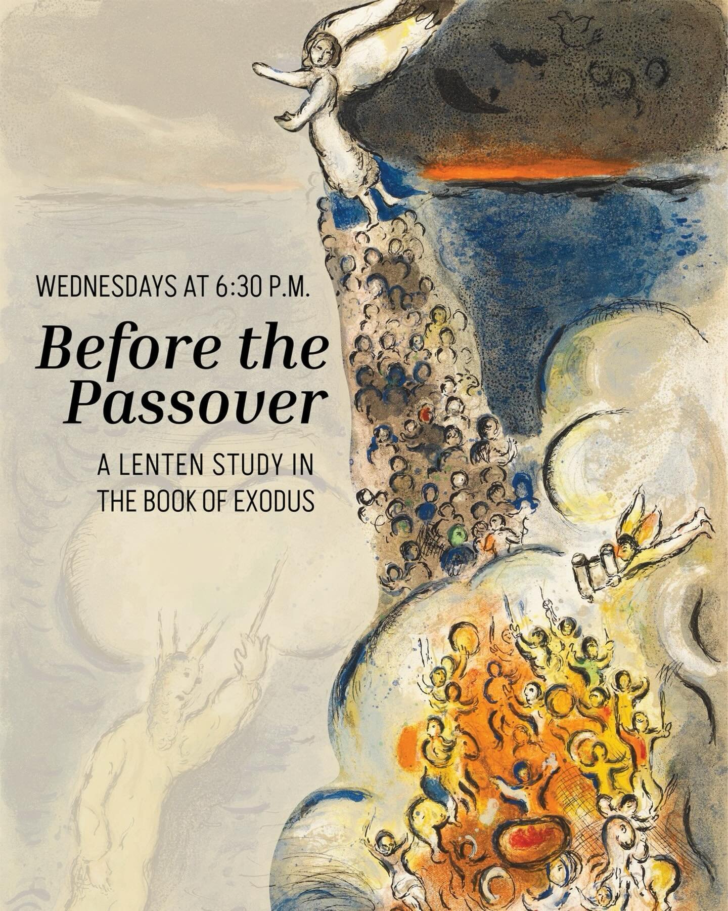 Join us on Wednesday nights at 6:30pm during Lent as we study Exodus 1-11. Dinner will begin at 6:00pm