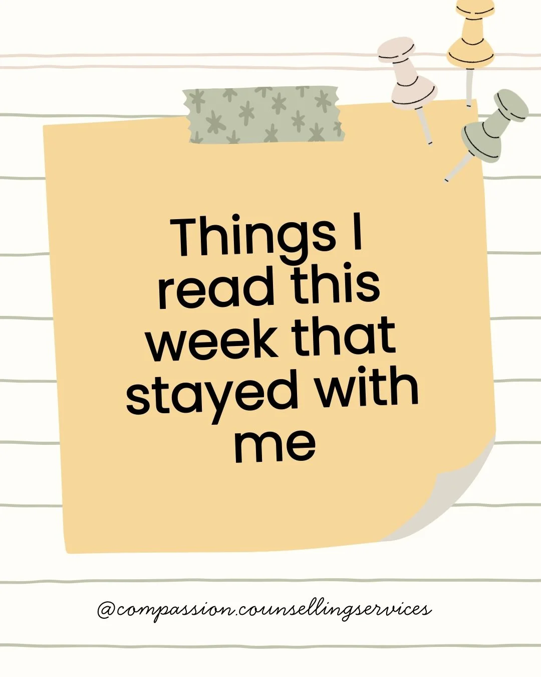 Things I&rsquo;ve read this week that stayed with me.

Sometimes, a few words can put something into perspective or remind us of something we needed to hear.

A reminder that growth takes time, that we don&rsquo;t have to constantly work on ourselves