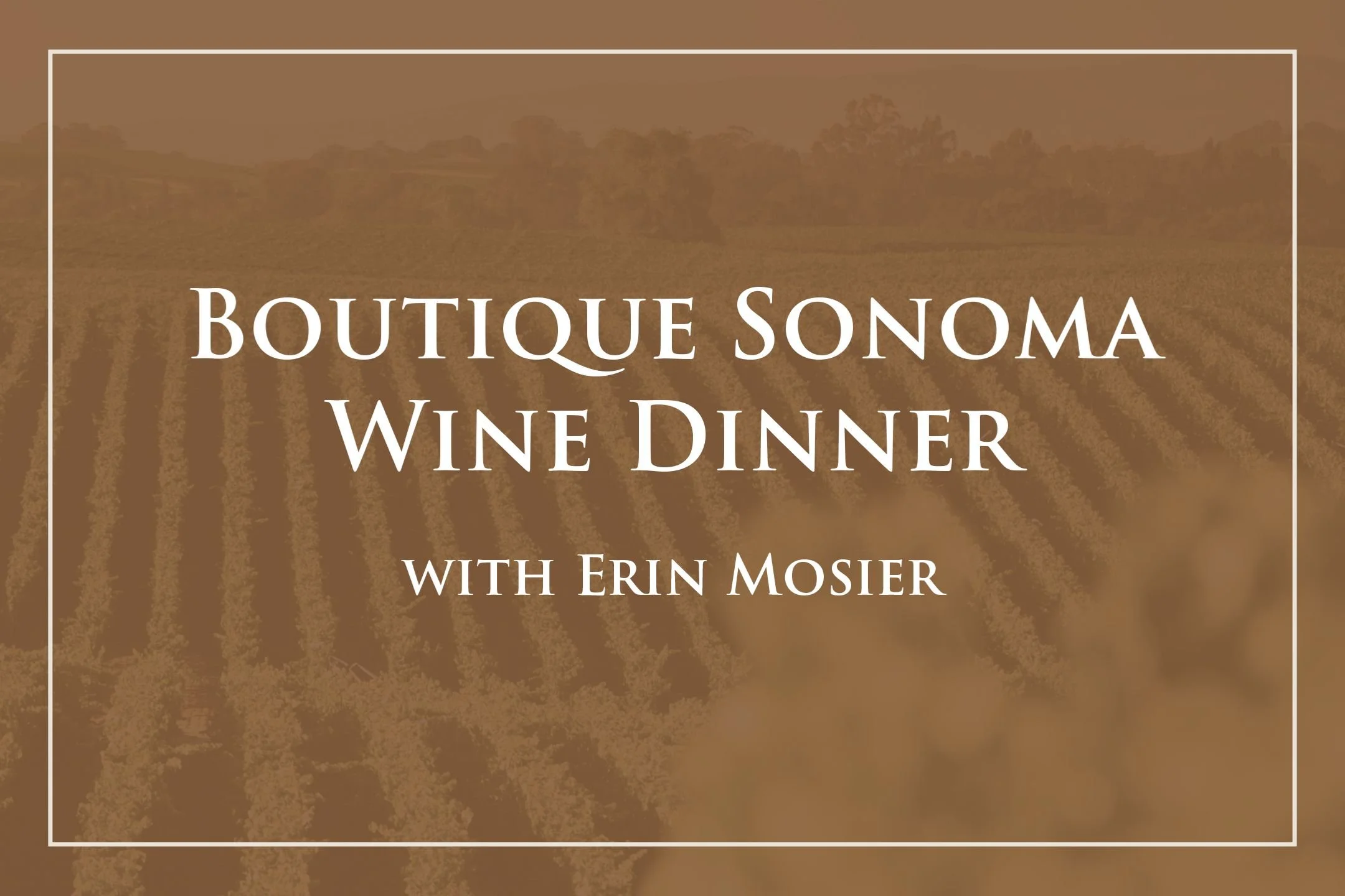 Boutique Sonoma Wine Dinner