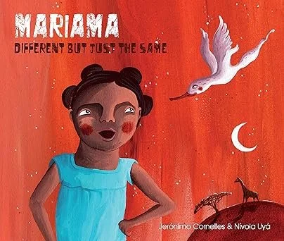 Book cover titled 'Mariama' with the subtitle 'Different but just the same.' Features an illustration of a girl with dark skin, wearing a blue top, with her eyes closed and a content expression. A white bird is flying above her against a red background with a crescent moon and two giraffes on a landscape.