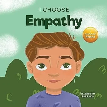 Illustration of a young person with brown hair and green eyes, smiling, with a green background and the words 'I CHOOSE Empathy' at the top, part of the 'Choose Series' by Elizabeth Estrada.