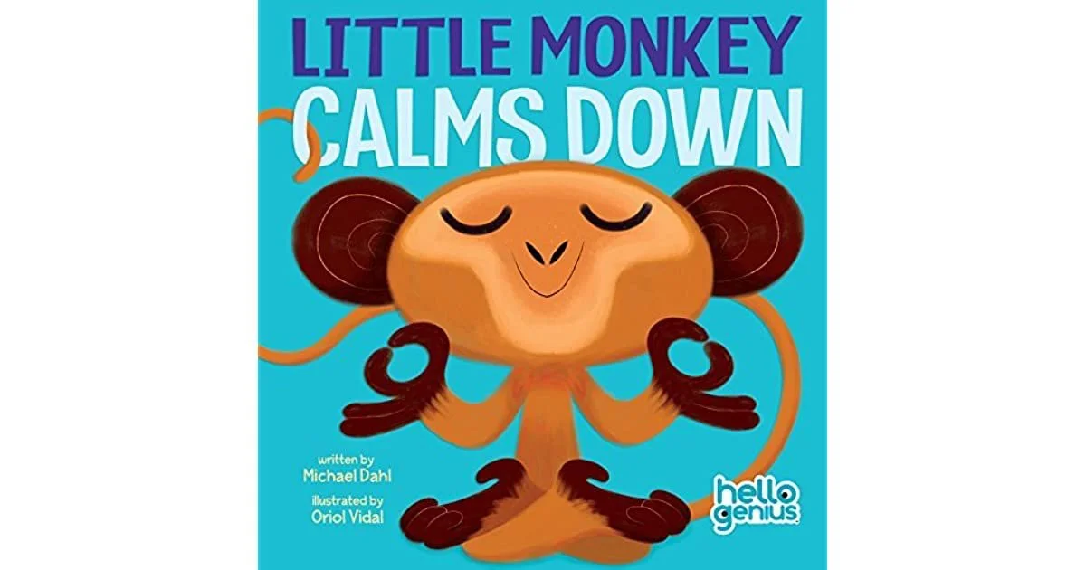 Cover of a children's book titled "Little Monkey Calms Down" featuring a cartoon monkey meditating with eyes closed, sitting cross-legged with his hands in a meditation pose against a blue background.