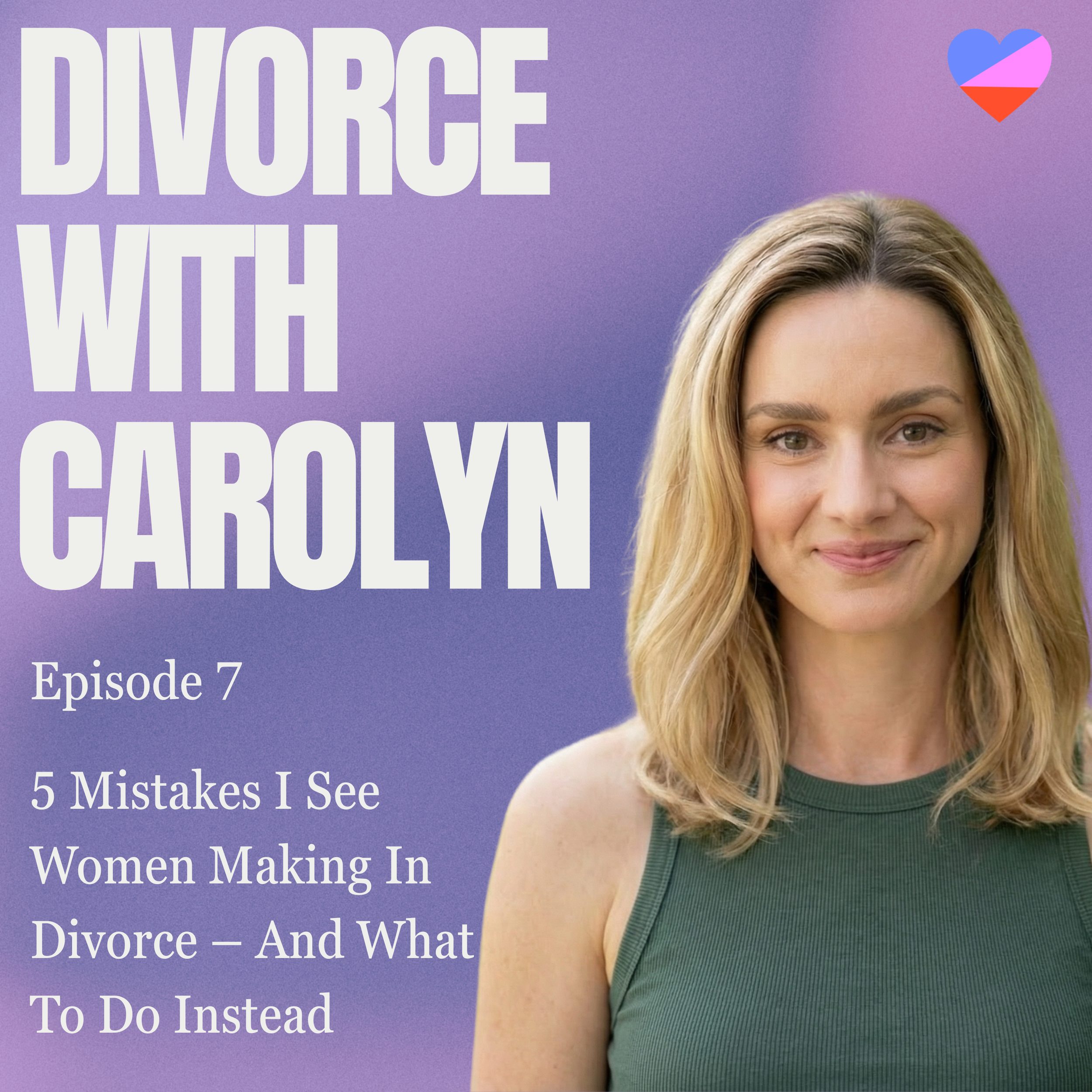 Carolyn Tate from Women's Divorce Academy on her podcast Divorce With Carolyn