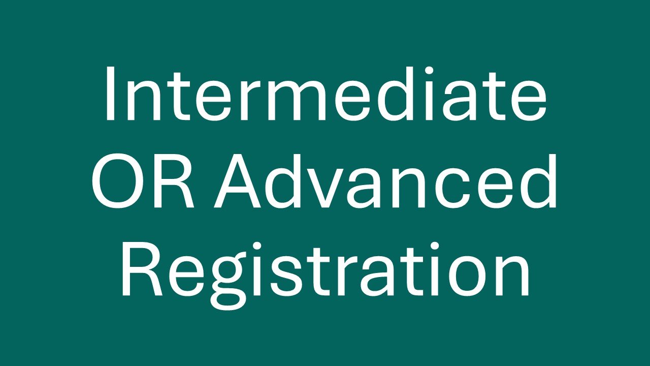 Intermediate or Advanced Registration.jpg