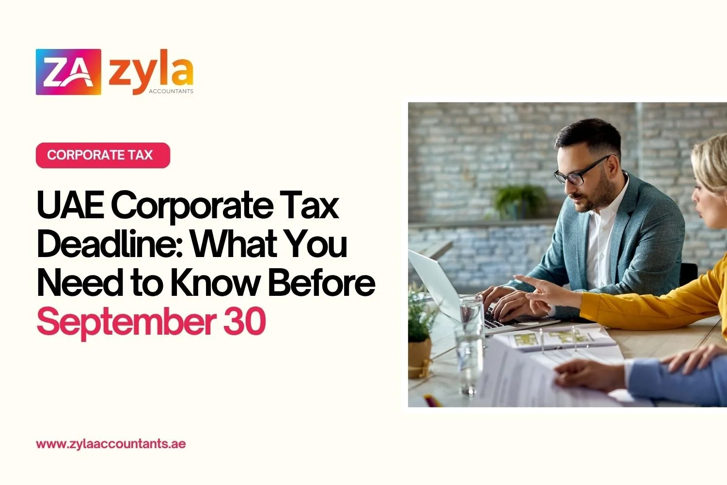 UAE Corporate Tax Deadline: What You Need to Know Before September 30