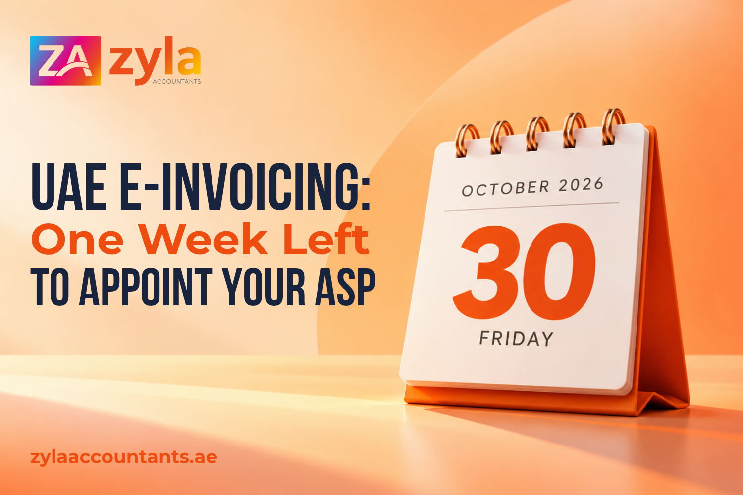 UAE E-Invoicing: One Week Left to Appoint Your ASP