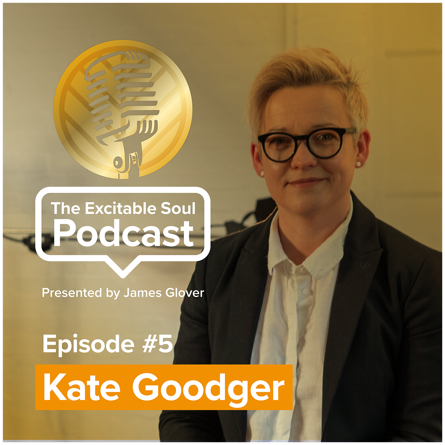 Episode #5: Kate Goodger