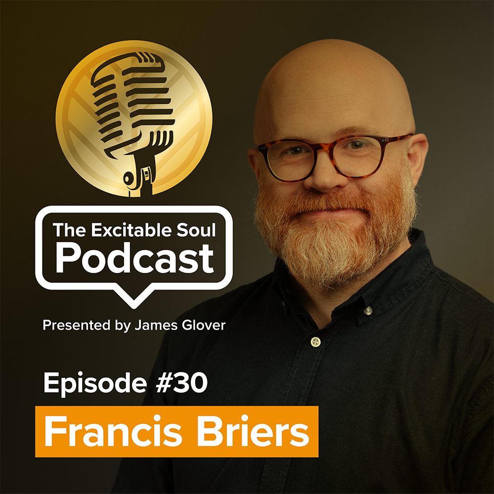 Episode #30 Francis Briers