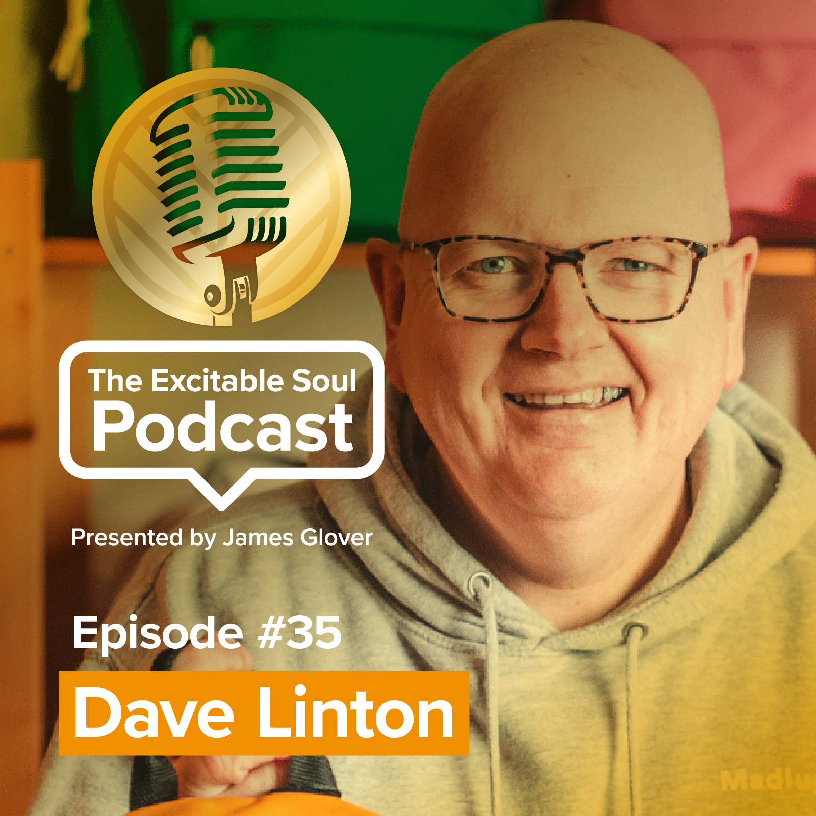 Episode #35 Dave Linton 