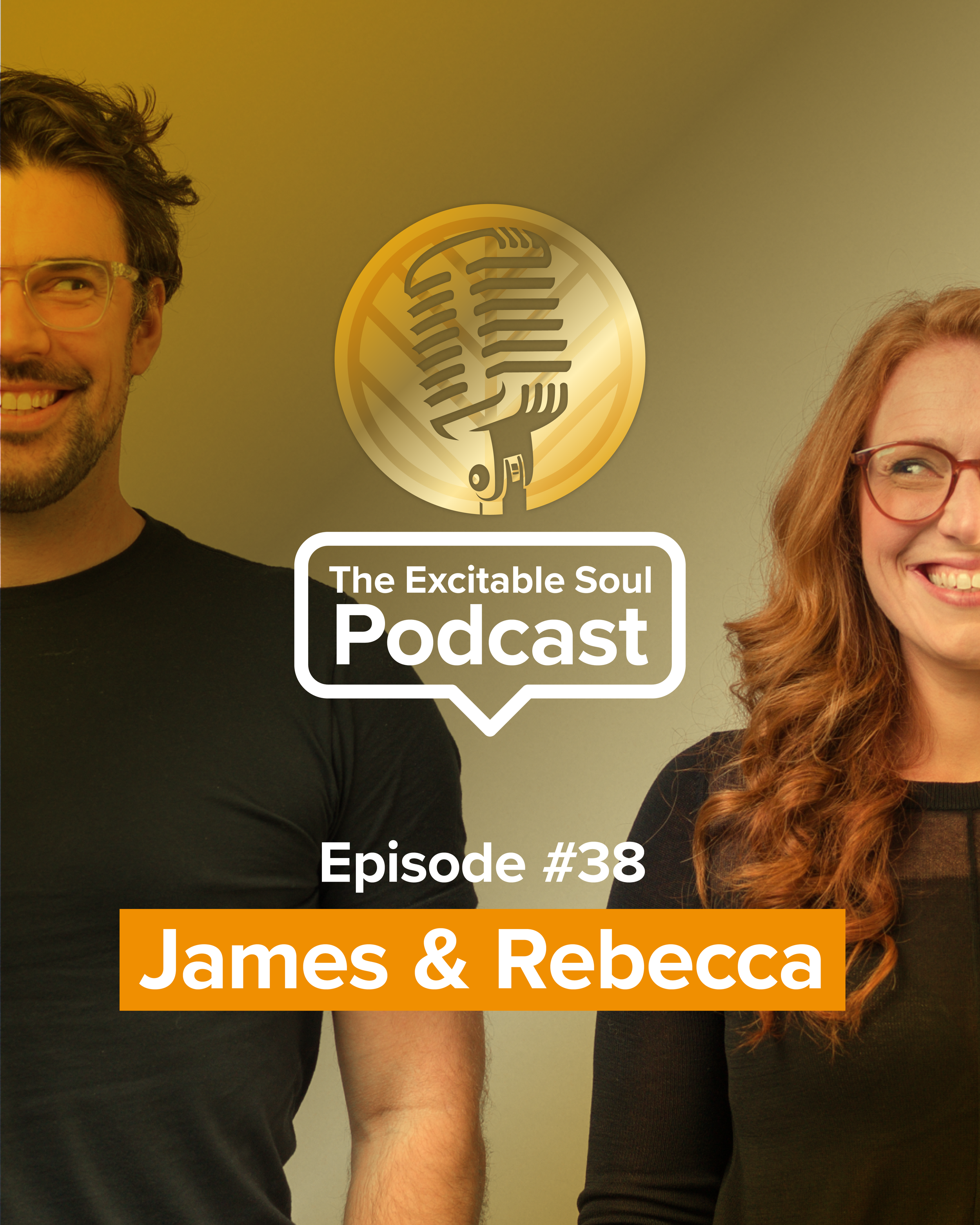 Episode #38 James &amp; Rebecca