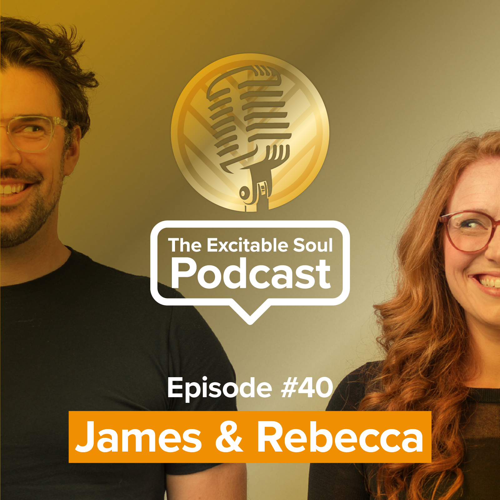 Episode #40 James &amp; Rebecca