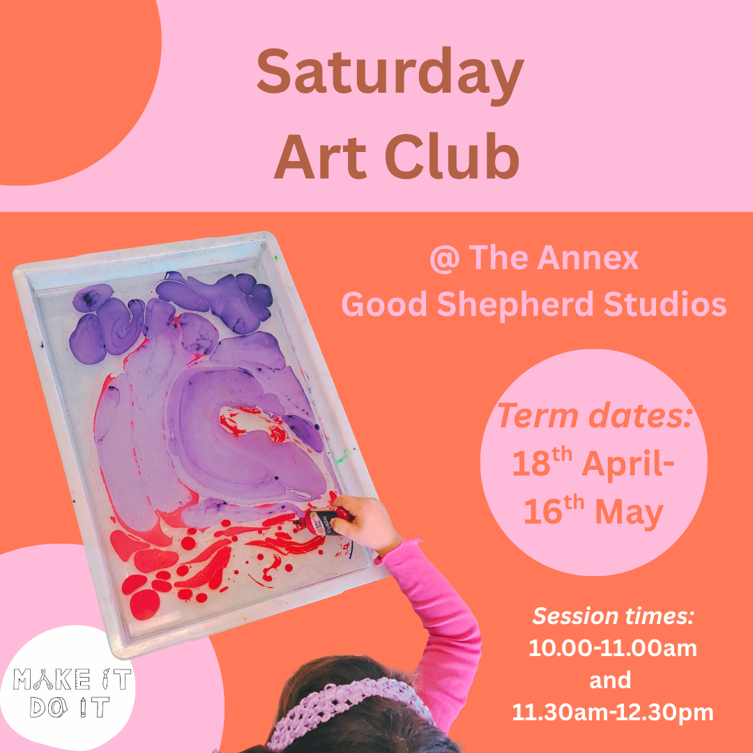 Make It Do It - Saturday Art Club