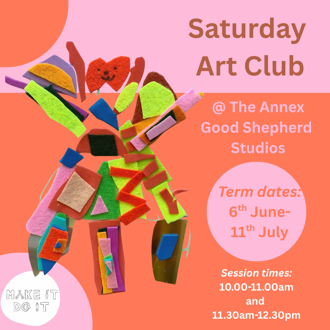 Make It Do It - Saturday Art Club