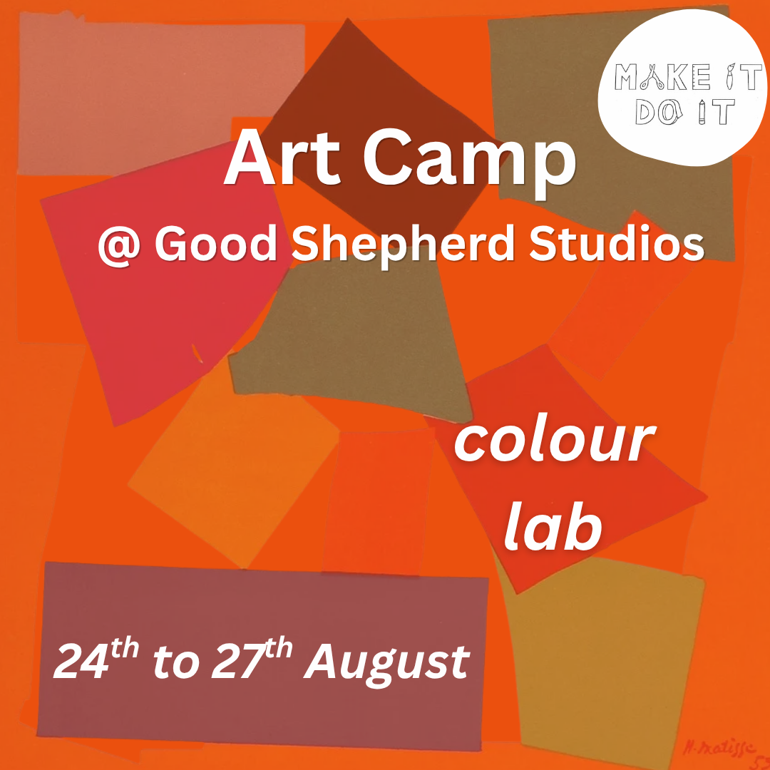 Make It Do It - Summer Art Camp 3