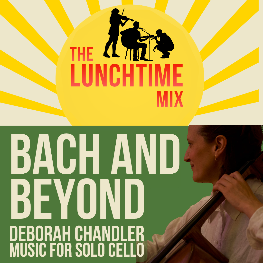 The Lunchtime Mix: Bach and Beyond