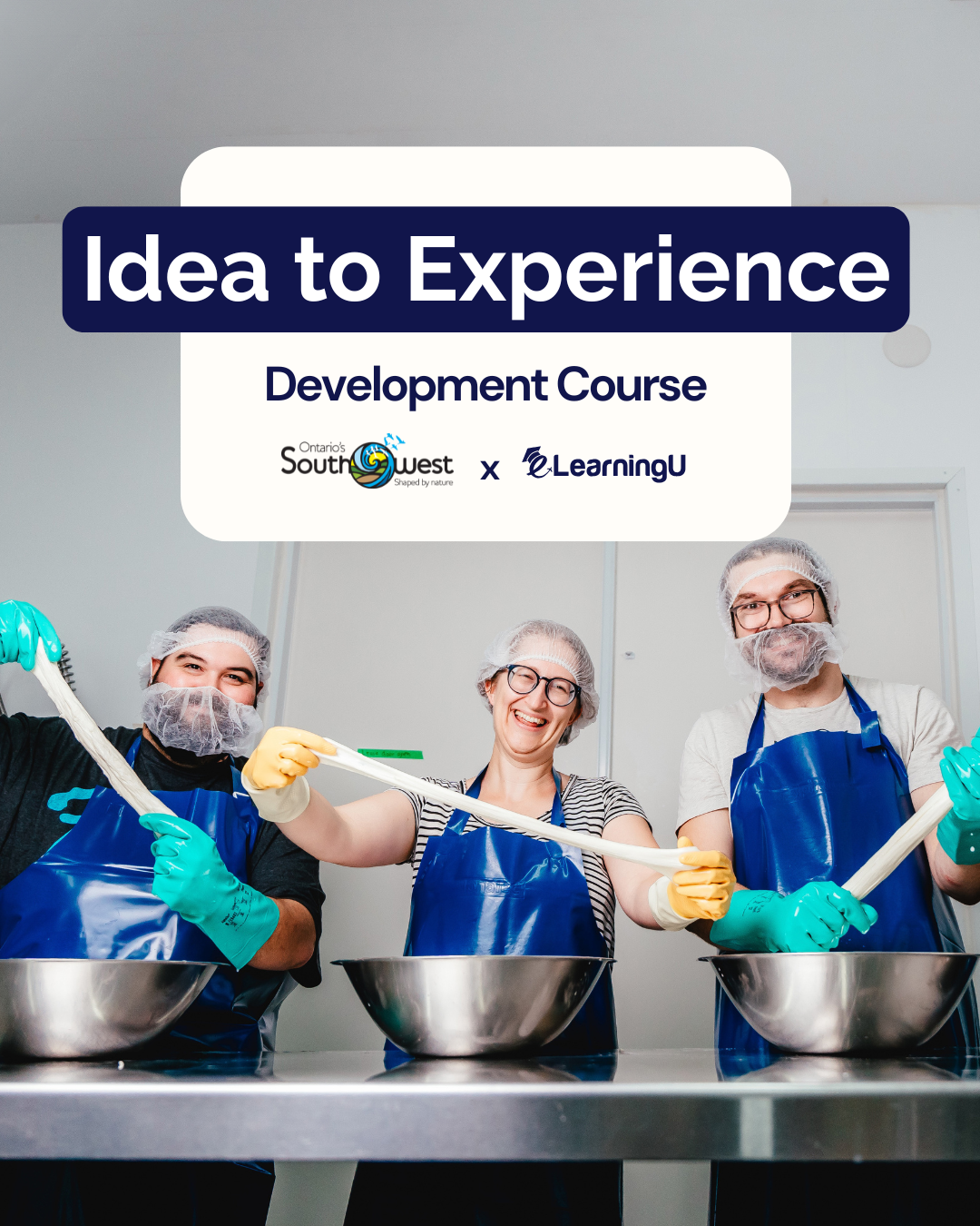 Idea to Experience: Experience Development Course — SWOTC