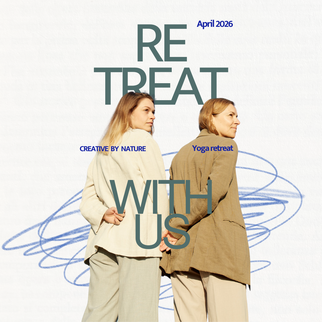 Two women stand back-to-back, holding hands behind their backs, in front of a textured white background with blue scribbles. Overlaid text reads 'RE TREAT WITH US,' 'April 2026,' 'CREATIVE BY NATURE,' and 'Yoga retreat.'