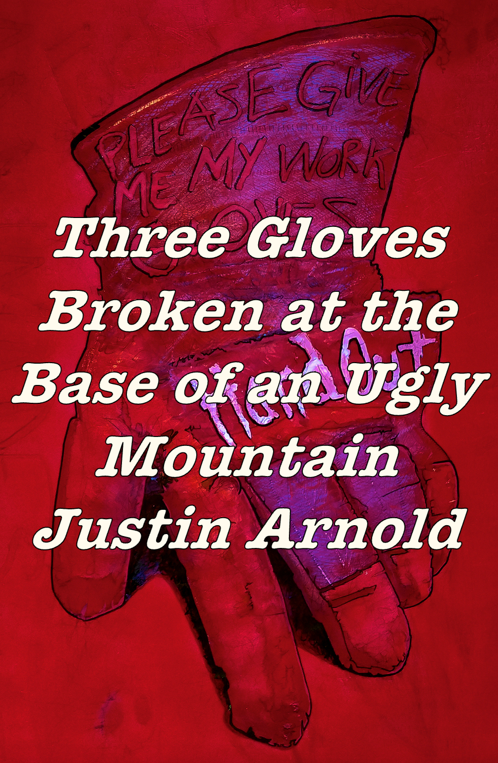 e-book ・ Three Gloves Broken at the Base of an Ugly Mountain