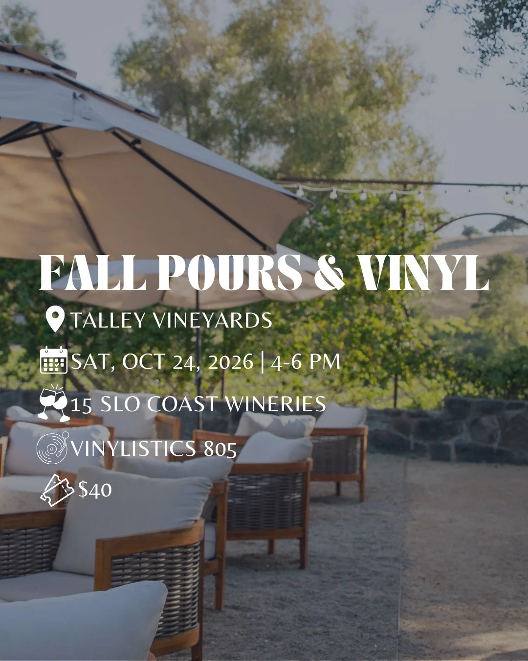 Have you heard about Fall Pours &amp; Vinyl?! 

Spend October 24th sipping, savoring, and soaking up the season at the SLO Coast Wine Social: Fall Pours &amp; Vinyl at beautiful Talley Vineyards in Arroyo Grande!

Discover seasonal wines from 15 SLO 