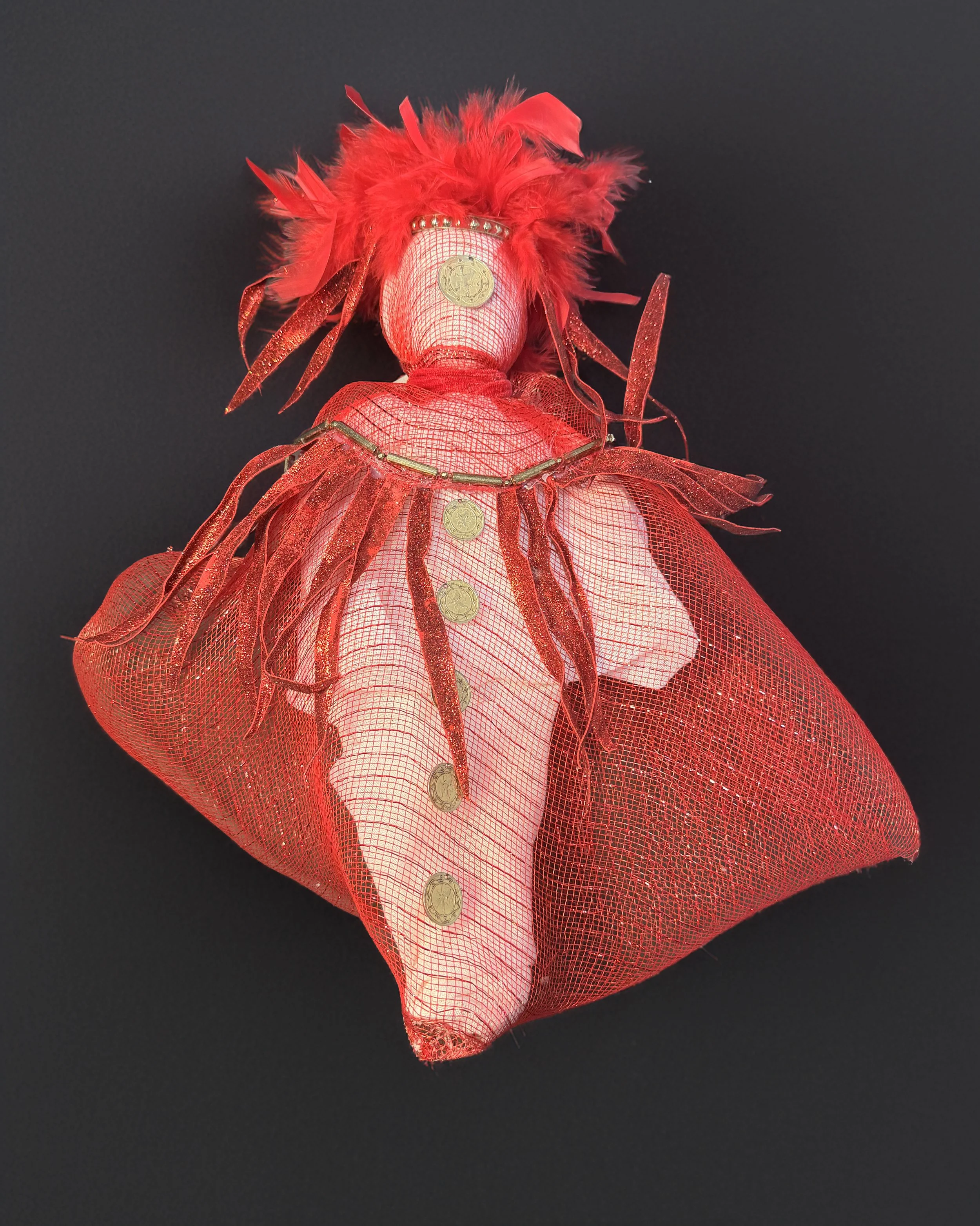  Ascension Spirit   
Soft Sculpture 
 Found Materials   
Discarded Doll, Fabric,  
Found Natural Materials,  
Costume Jewelry, Plastic Gems