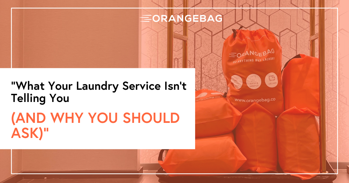 What Your Laundry Service Isn’t Telling You (And Why You Should Ask)