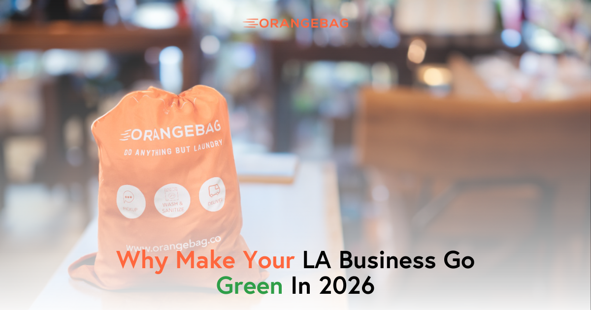 Why Make Your LA Business Go Green In 2026