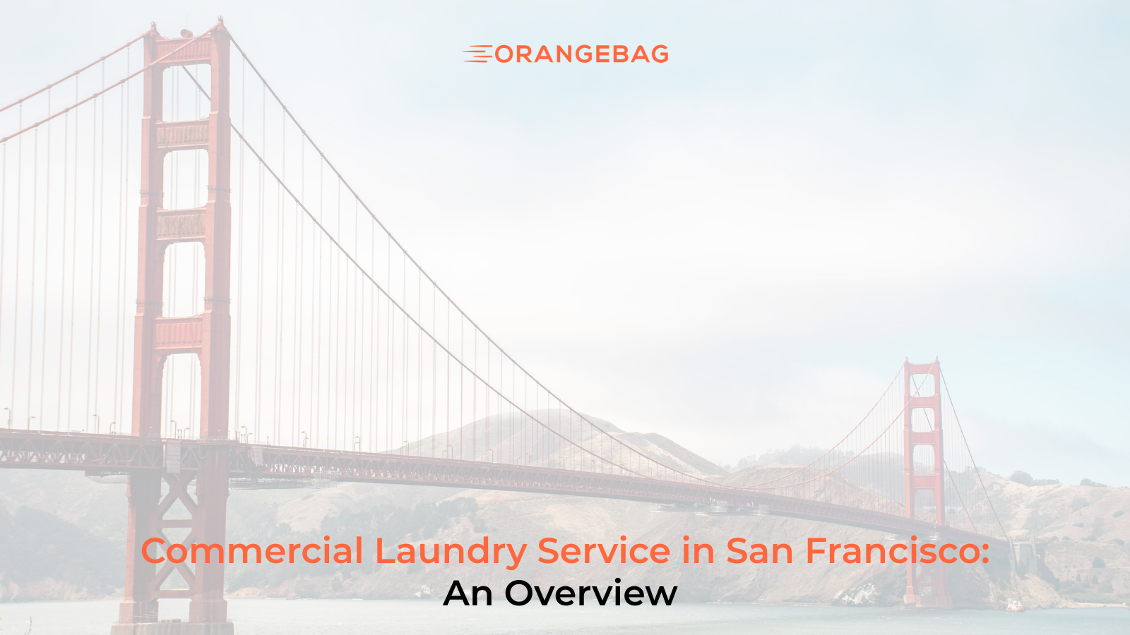 Commercial Laundry Service in San Francisco: An Overview