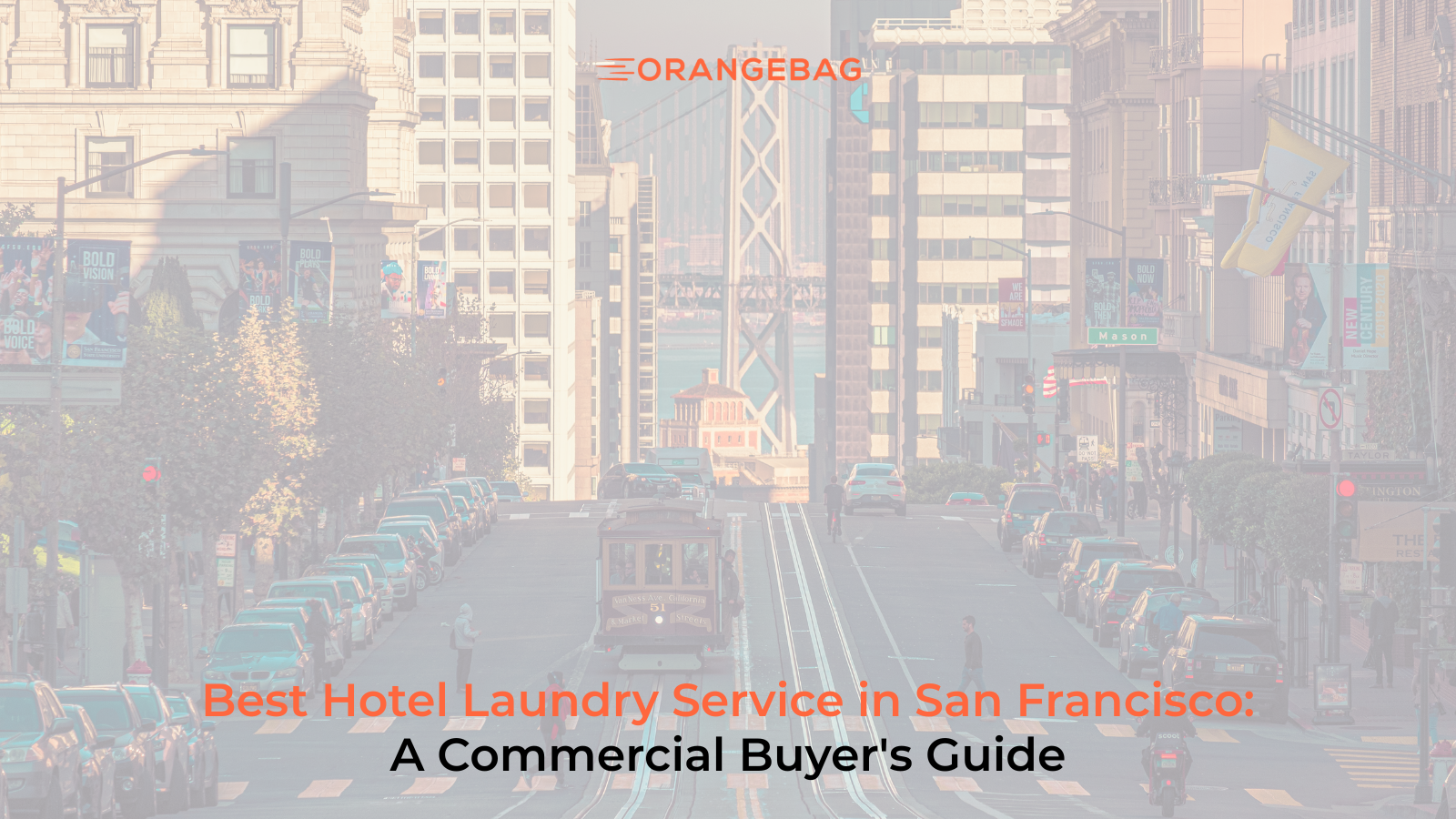 Best Hotel Laundry Service in San Francisco: A Commercial Buyer's Guide