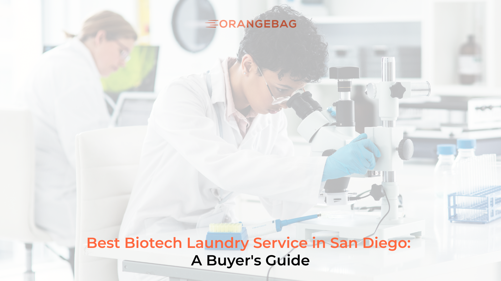 Best Biotech Laundry Service in San Diego: A Buyer's Guide