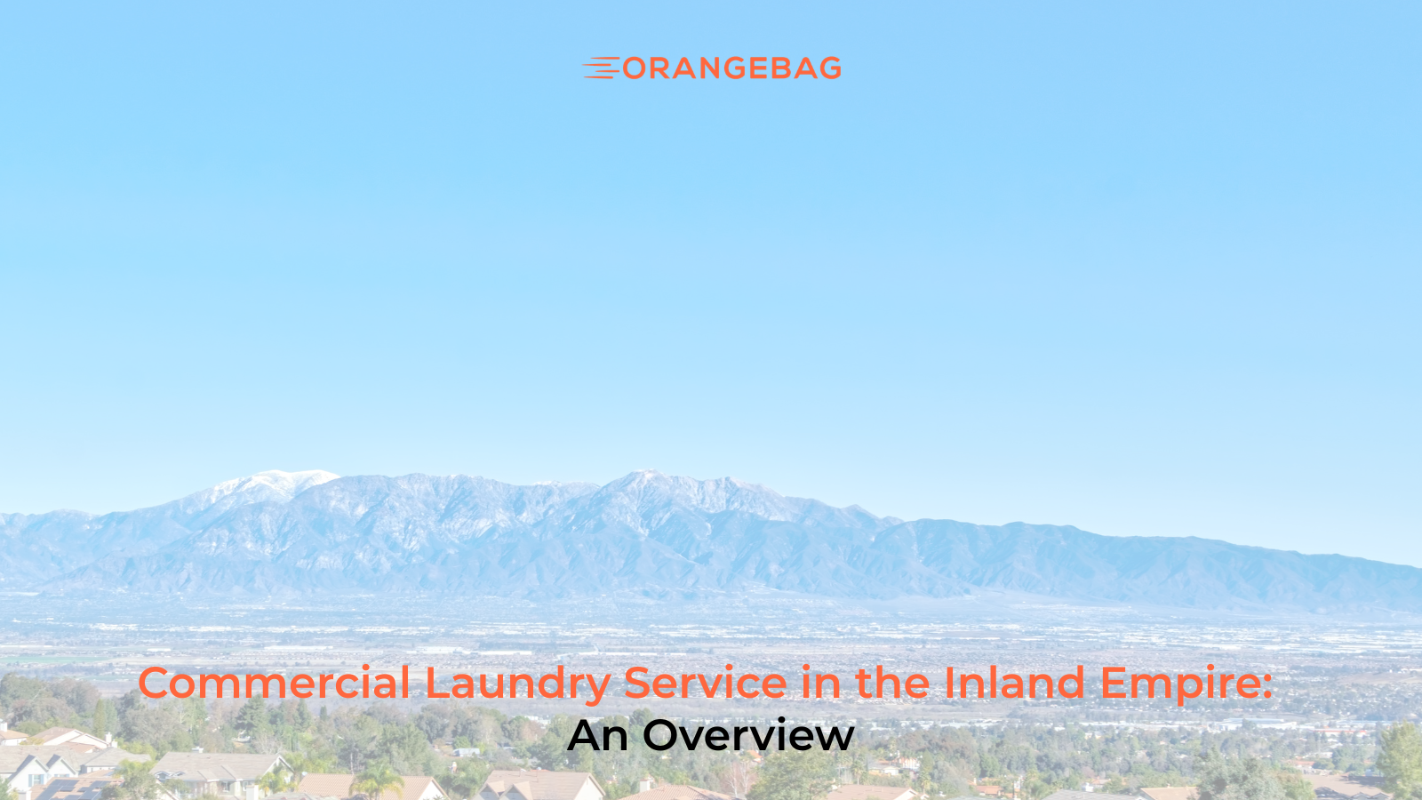 Commercial Laundry Service in the Inland Empire: An Overview