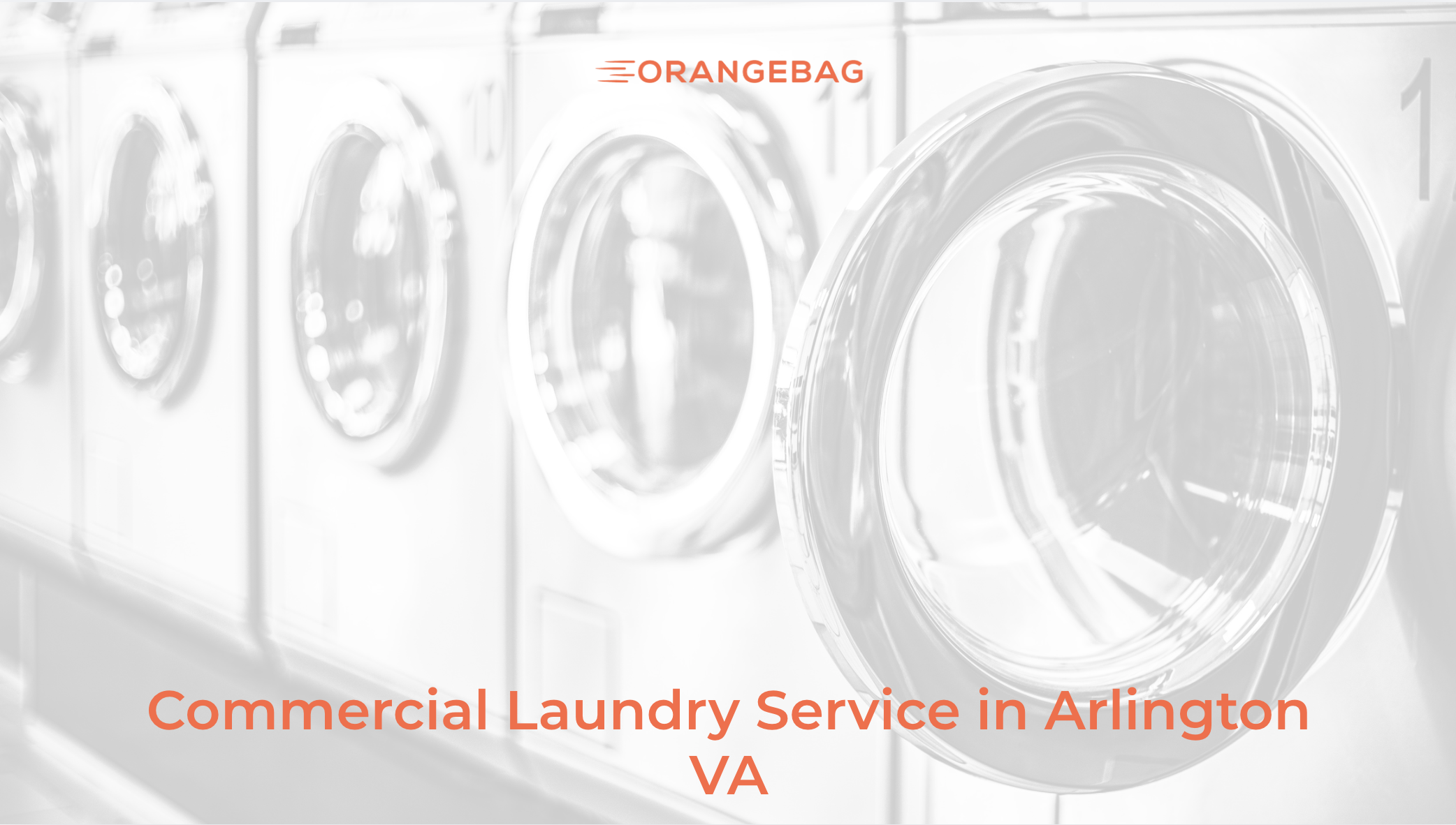 Commercial Laundry Service in Arlington VA: A NoVa Procurement Guide