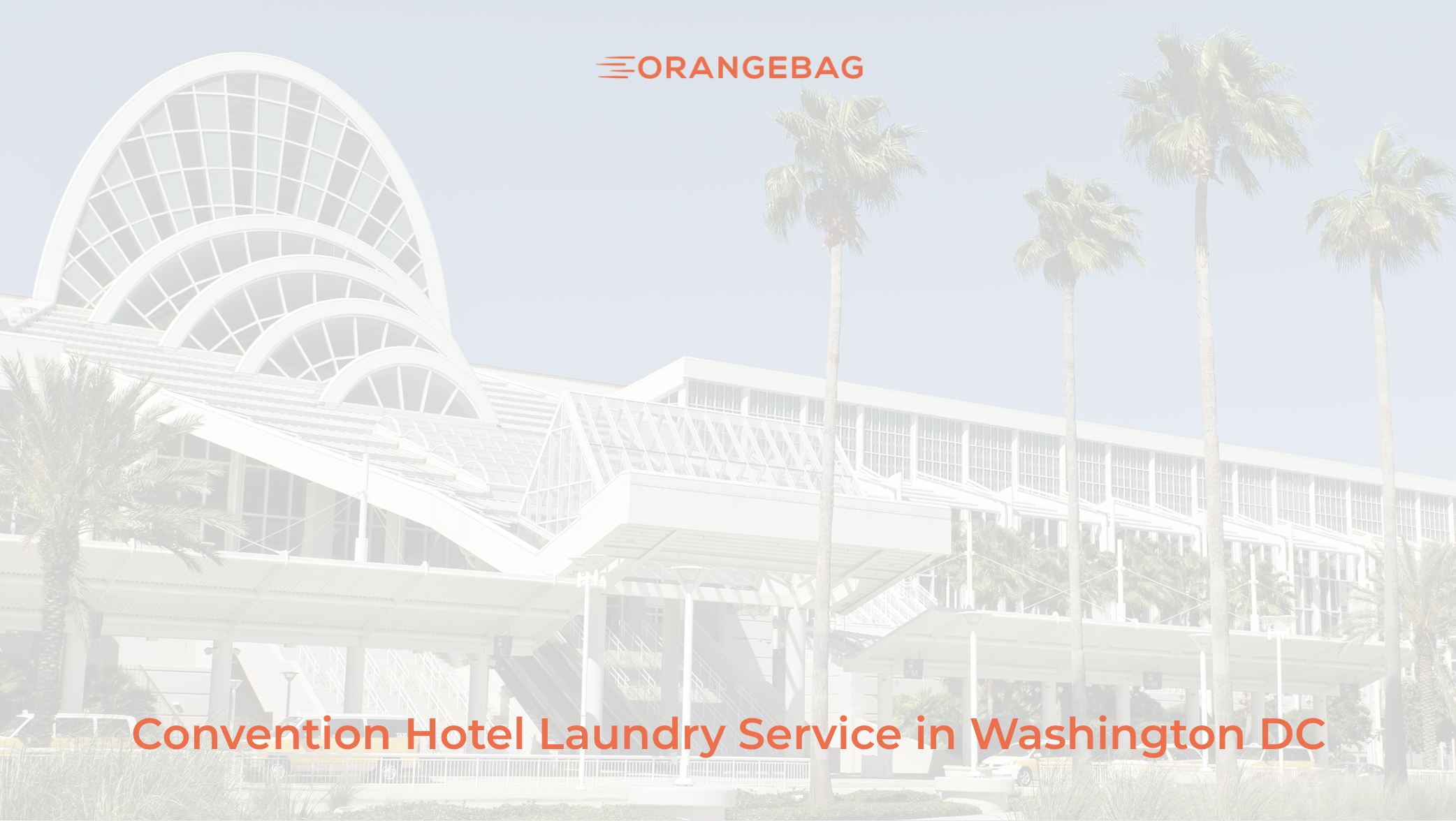 Convention Hotel Laundry Service in Washington DC: A Procurement Guide