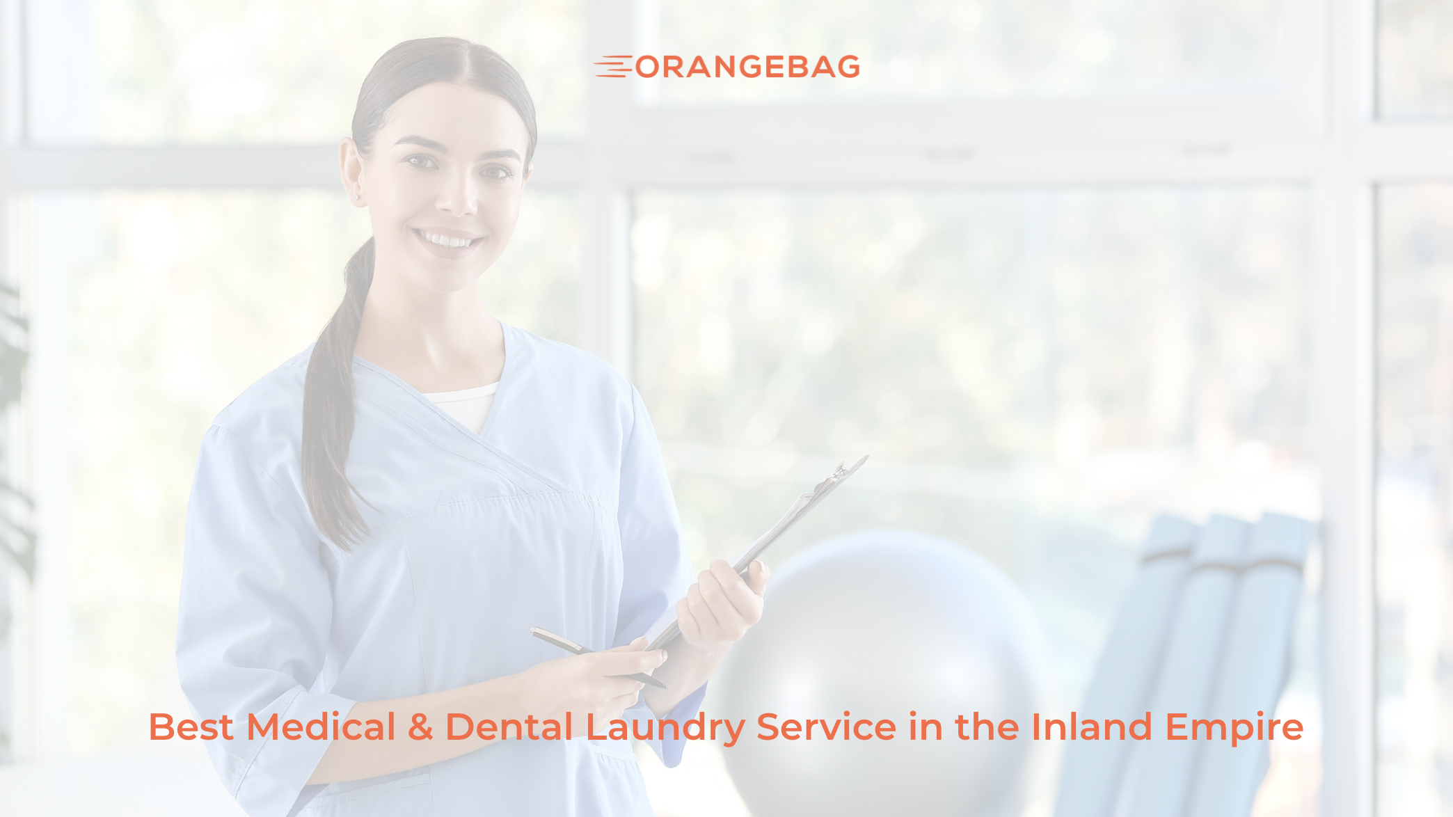 Best Medical &amp; Dental Laundry Service in the Inland Empire: A Buyer's Guide