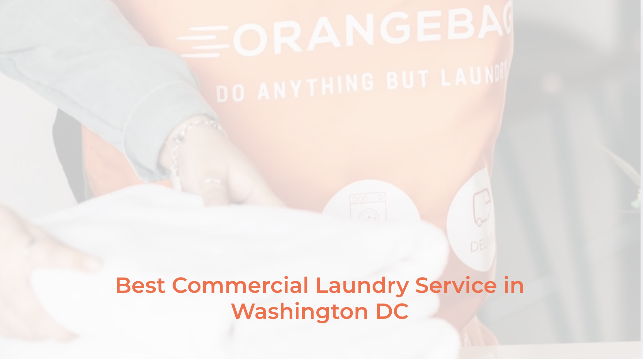 Best Commercial Laundry Service in Washington DC: A Buyer's Guide